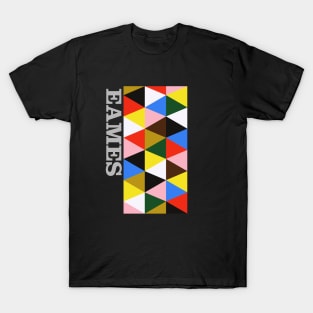 EAMES! T-Shirt